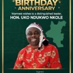 Uko Nkole Media Team Celebrates Its Principal, Rt. Hon. Uko Ndukwe Nkole