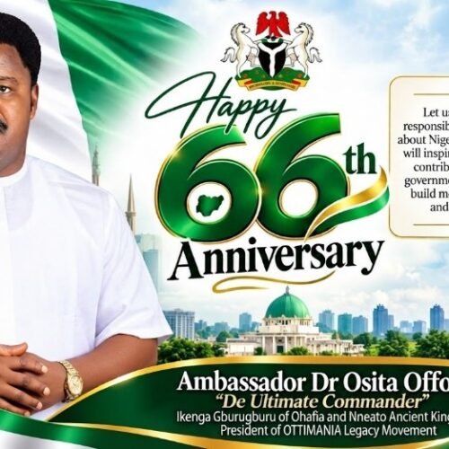 Nigeria At 66, Osita Offor Calls For National Unity, Intentional Development